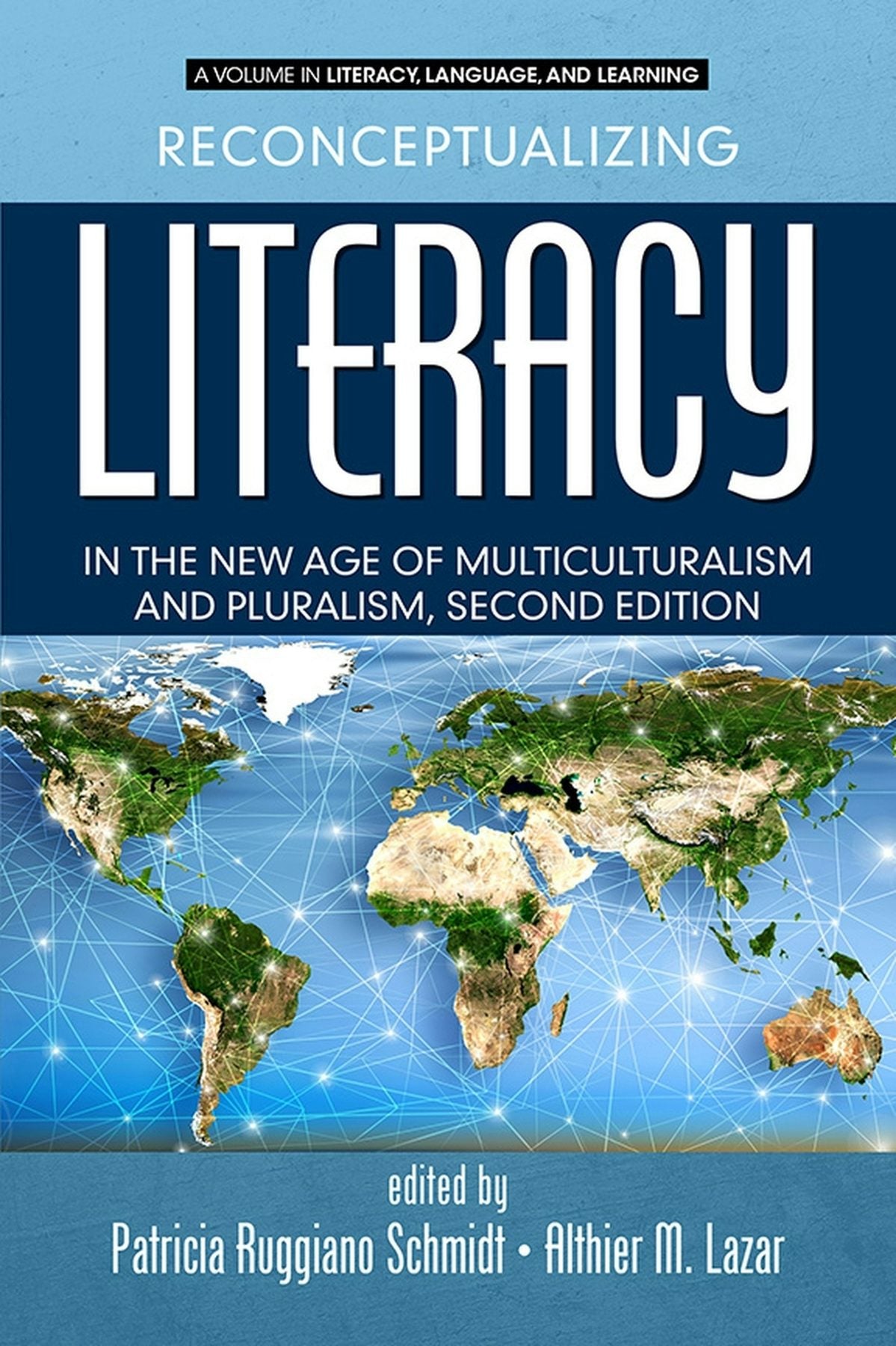 Book cover image for Reconceptualizing Literacy in the New Age of Multiculturalism and Pluralism ISBN: 9781681232409